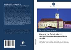 Capa do livro de Historische Fabrikation in zeitgenössischen literarischen Texten 