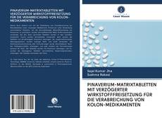 Bookcover of PINAVERIUM-MATRIXTABLETTEN MIT VERZÖGERTER WIRKSTOFFFREISETZUNG FÜR DIE VERABREICHUNG VON KOLON-MEDIKAMENTEN
