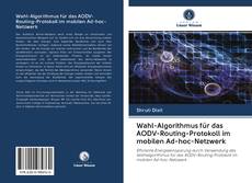 Portada del libro de Wahl-Algorithmus für das AODV-Routing-Protokoll im mobilen Ad-hoc-Netzwerk