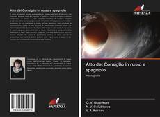Bookcover of Atto del Consiglio in russo e spagnolo