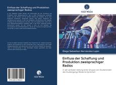 Capa do livro de Einfluss der Schaffung und Produktion zweisprachiger Radios 
