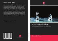 Bookcover of Política, Minha Paixão