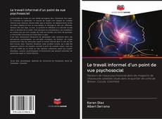 Capa do livro de Le travail informel d'un point de vue psychosocial 