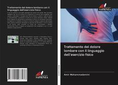 Buchcover von Trattamento del dolore lombare con il linguaggio dell'esercizio fisico