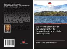 Buchcover von L'approche systémique de l'enseignement et de l'apprentissage de la chimie hétérocyclique