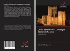 Capa do livro de Ceará palisander - Dalbergia cearensis Kaczka 