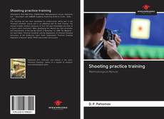 Capa do livro de Shooting practice training 