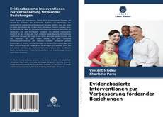 Copertina di Evidenzbasierte Interventionen zur Verbesserung fördernder Beziehungen
