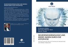 NEUROENDOKRINOLOGIE UND MIKRO-NASEN DURCH DIE HYPOPHYSE kitap kapağı