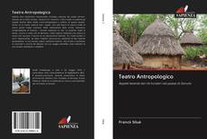 Bookcover of Teatro Antropologico