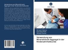 Buchcover von Verwendung von Mineraltrioxid-Aggregat in der Kinderzahnheilkunde