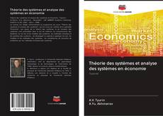 Buchcover von Théorie des systèmes et analyse des systèmes en économie