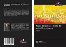 Couverture de Teoria dei sistemi e analisi dei sistemi in economia