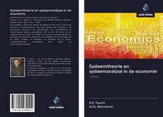 Bookcover of Systeemtheorie en systeemanalyse in de economie