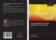 Teoria systemów i analiza systemów w gospodarce kitap kapağı