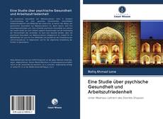 Bookcover of Eine Studie über psychische Gesundheit und Arbeitszufriedenheit