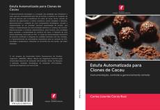 Bookcover of Estufa Automatizada para Clones de Cacau