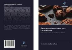Buchcover von Geautomatiseerde kas voor cacaoklonen