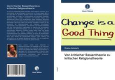 Bookcover of Von kritischer Rassentheorie zu kritischer Religionstheorie