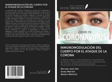 Bookcover of INMUNOMODULACIÓN DEL CUERPO POR EL ATAQUE DE LA CORONA