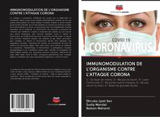 Buchcover von IMMUNOMODULATION DE L'ORGANISME CONTRE L'ATTAQUE CORONA