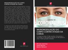Buchcover von IMUNOMODULAÇÃO DO CORPO CONTRA ATAQUE DA COROA