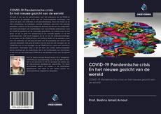 Bookcover of COVID-19 Pandemische crisis En het nieuwe gezicht van de wereld