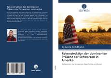 Capa do livro de Rekonstruktion der dominanten Präsenz der Schwarzen in Amerika 