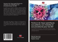 Buchcover von Facteurs de risque spécifiques aux patients, aux maladies et aux procédures pour les ISO