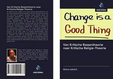 Bookcover of Van Kritische Rassentheorie naar Kritische Religie-Theorie