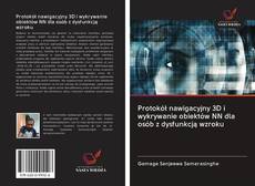 Portada del libro de Protokół nawigacyjny 3D i wykrywanie obiektów NN dla osób z dysfunkcją wzroku