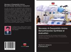 Portada del libro de Nouveau 4-Oxoazetidin Amino Benzothiazoles-Synthèse et évaluation