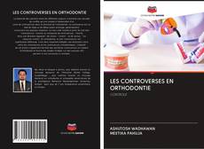 Buchcover von LES CONTROVERSES EN ORTHODONTIE