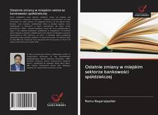 Borítókép a  Ostatnie zmiany w miejskim sektorze bankowości spółdzielczej - hoz