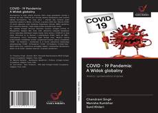 Capa do livro de COVID - 19 Pandemia: A Widok globalny 