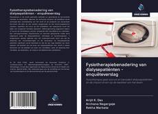 Bookcover of Fysiotherapiebenadering van dialysepatiënten - enquêteverslag