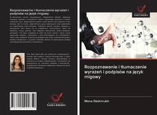 Portada del libro de Rozpoznawanie i tłumaczenie wyrażeń i podpisów na język migowy