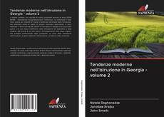 Portada del libro de Tendenze moderne nell'istruzione in Georgia - volume 2