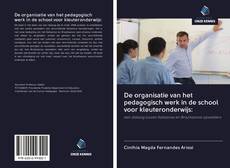 Capa do livro de De organisatie van het pedagogisch werk in de school voor kleuteronderwijs: 