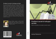 Capa do livro de Problemi sociali di sviluppo sociale 