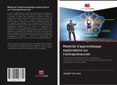 Buchcover von Matériel d'apprentissage exploratoire sur l'entrepreneuriat