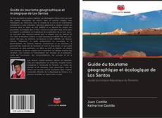 Copertina di Guide du tourisme géographique et écologique de Los Santos