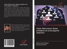 Capa do livro de Cyber Rekrutacja: Nowe podejście do przyciągania tysiącleci 