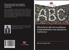 Buchcover von Efficacité et défi de la politique d'alphabétisation des adultes au Cameroun