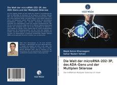 Capa do livro de Die Welt der microRNA-202-3P, des ADA-Gens und der Multiplen Sklerose 
