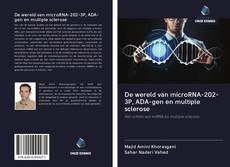 Capa do livro de De wereld van microRNA-202-3P, ADA-gen en multiple sclerose 