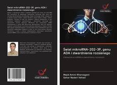 Portada del libro de Świat mikroRNA-202-3P, genu ADA i stwardnienia rozsianego