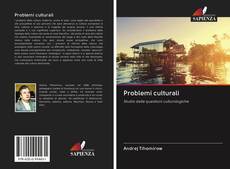 Bookcover of Problemi culturali