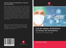 Bookcover of Luta de classes, sindicalismo no tempo do coronavírus