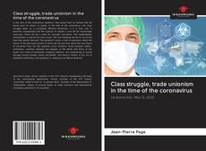 Capa do livro de Class struggle, trade unionism in the time of the coronavirus 